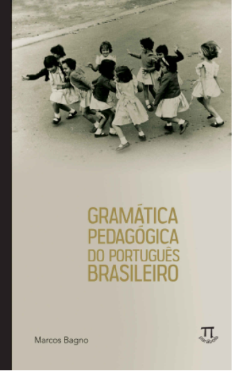 Gramática pedagógica do português brasileiro